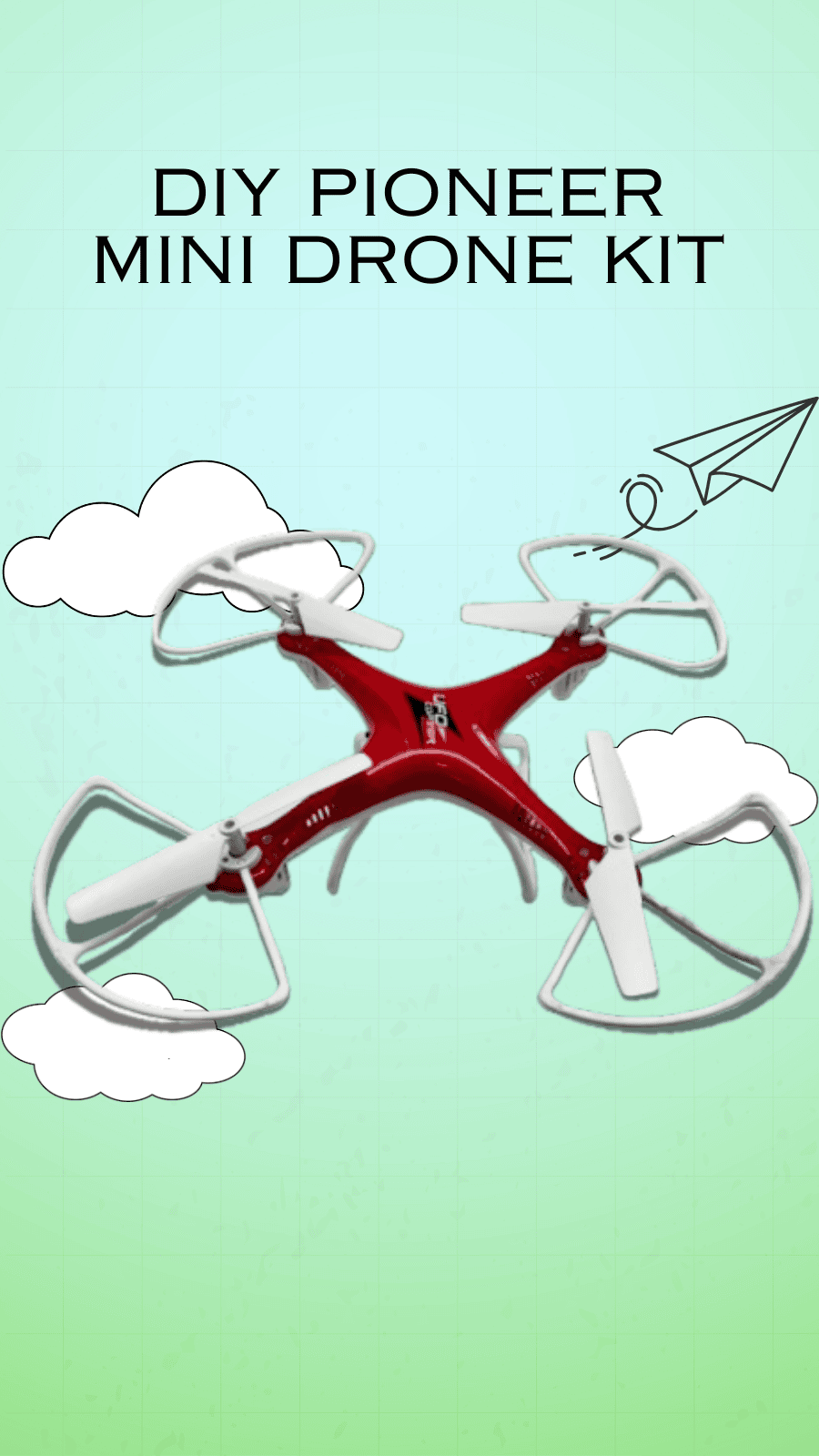 DIY Pioneer Mini Drone Kit